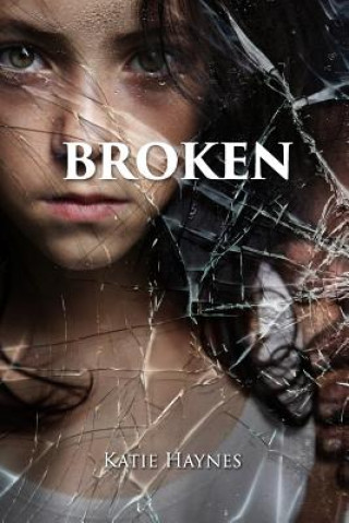 Book "Broken" Katie Haynes