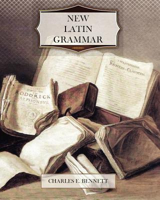 Könyv New Latin Grammar Charles E Bennett
