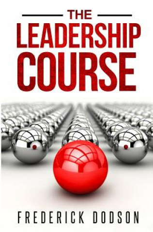Kniha The Leadership Course Frederick Dodson