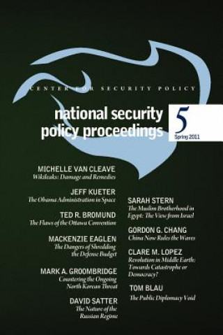 Kniha National Security Policy Proceedings: Spring 2011 Michelle Van Cleave