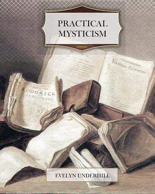 Książka Practical Mysticism Evelyn Underhill