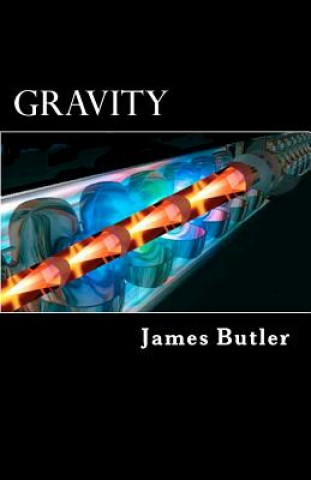 Knjiga Gravity James L Butler