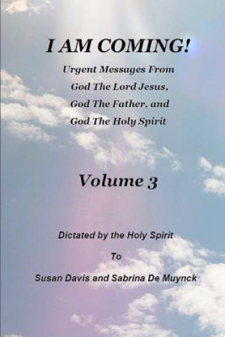 Buch I Am Coming, Volume 3 Susan Davis