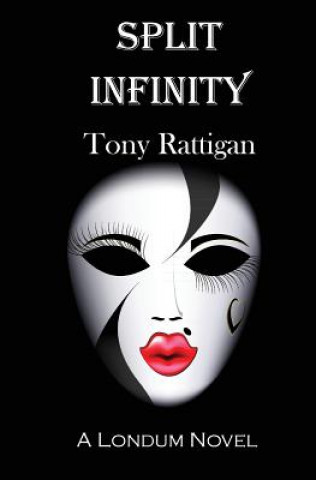 Buch Split Infinity MR Tony Rattigan