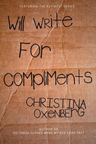 Книга Will Write for Compliments Christina Oxenberg