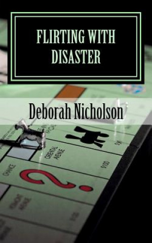 Kniha Flirting With Disaster: a kate carpenter mystery Deborah Nicholson