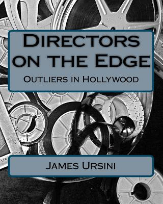 Kniha Directors on the Edge: Outliers in Hollywood James Ursini
