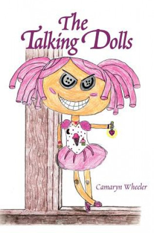 Carte The Talking Dolls Camaryn Wheeler