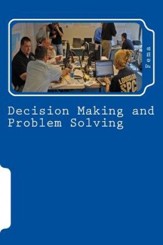 Knjiga Decision Making and Problem Solving Fema
