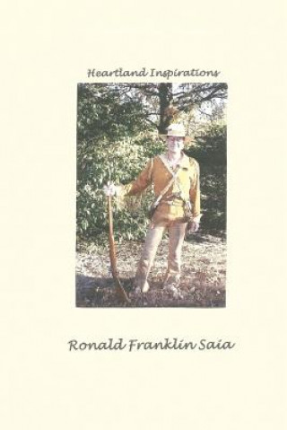 Livre Heartland Inspirations Ronald Franklin Saia