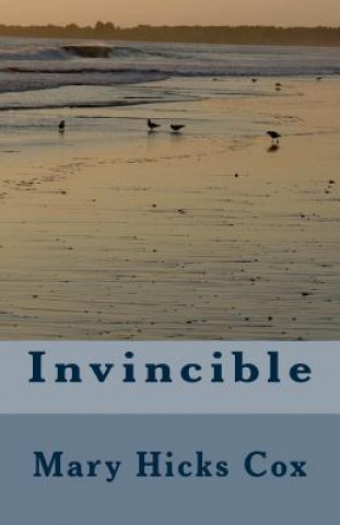 Knjiga Invincible Mary Hicks Cox
