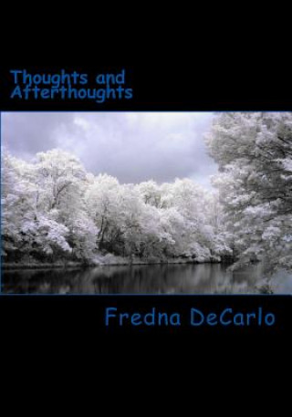 Knjiga Thoughts and Afterthoughts Fredna DeCarlo