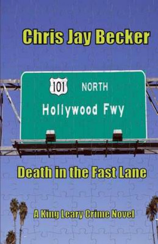 Knjiga Death in the Fast Lane Chris Jay Becker