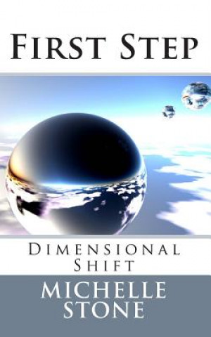 Carte Dimensional Shift: First Step Michelle Stone