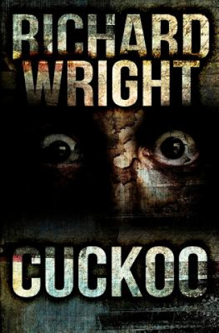 Kniha Cuckoo Richard Wright