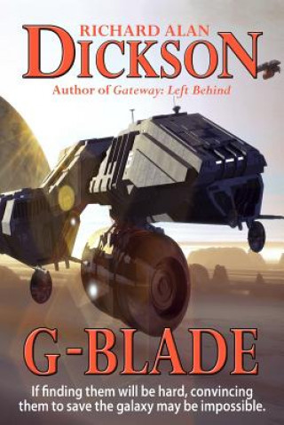 Book G-Blade Richard Alan Dickson