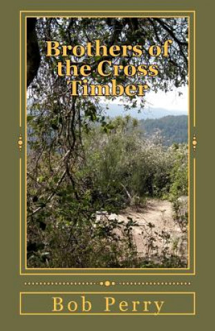 Carte Brothers of the Cross Timber Bob Perry