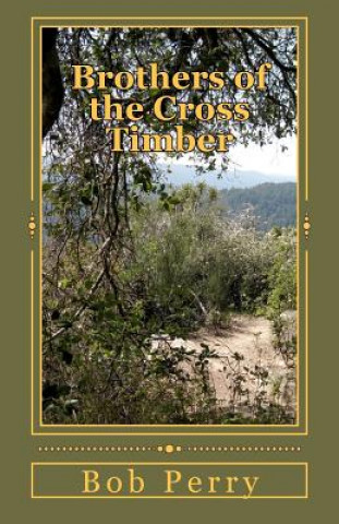 Buch Brothers of the Cross Timber Bob Perry