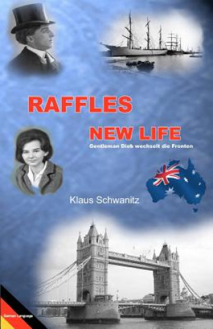 Książka Raffles New Life Klaus Schwanitz