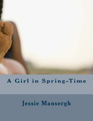 Carte A Girl in Spring-Time Jessie Mansergh