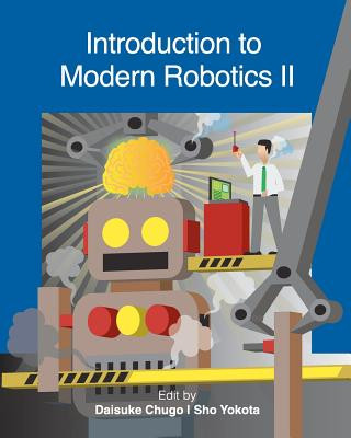 Book Introduction to Modern Robotics II Daisuke Chugo