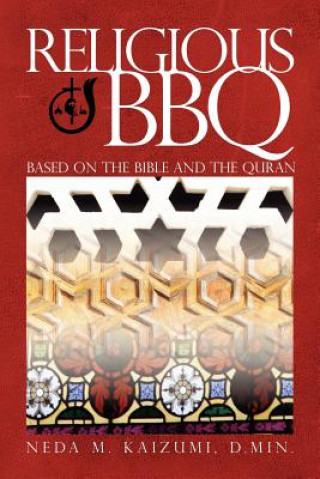 Kniha Religious BBQ Dr Neda Maria Kaizumi