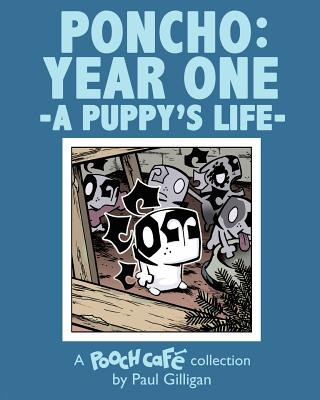 Книга Poncho: Year One Paul Gilligan