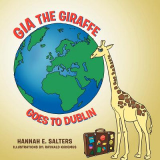 Książka Gia the Giraffe Goes to Dublin Hannah E Salters