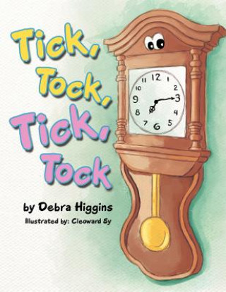 Carte Tick, Tock, Tick, Tock Debra Higgins