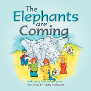 Könyv Elephants are coming Michael (University of Sydney Australia) Anderson