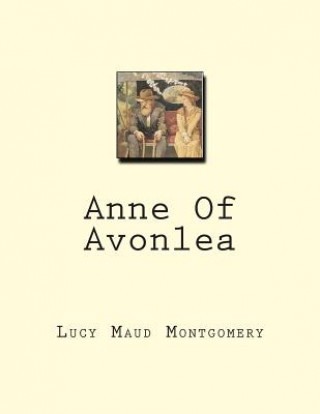 Carte Anne Of Avonlea Lucy Maud Montgomery