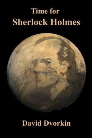 Kniha Time For Sherlock Holmes David Dvorkin
