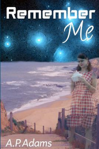 Книга Remember Me A P Adams