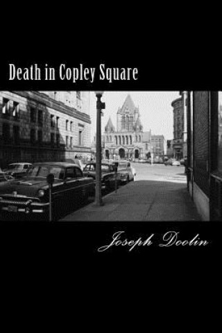 Kniha Death in Copley Square Joseph Doolin