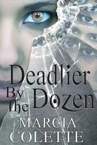 Книга Deadlier by the Dozen Marcia Colette