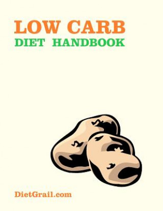 Könyv Low Carb Diet Handbook Dietgrail Publisher
