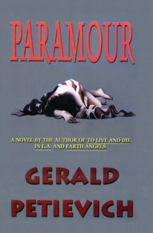 Knjiga Paramour Gerald Petievich