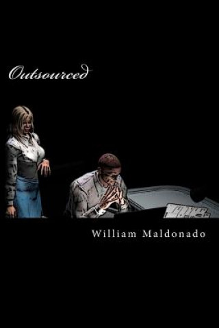 Knjiga Outsourced William Maldonado