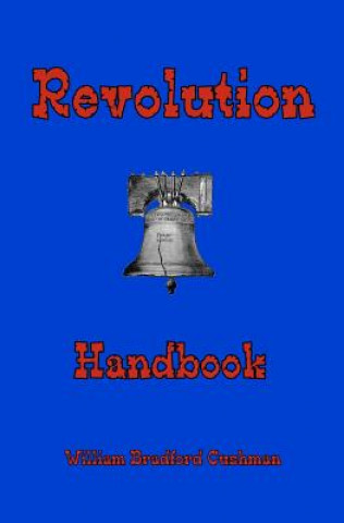 Книга Revolution Handbook William Bradford Cushman