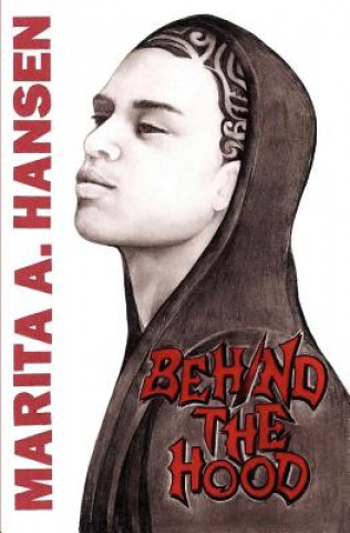 Boek Behind the Hood Mrs Marita a Hansen