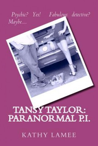 Buch Tansy Taylor: Paranormal P.I. Kathy Lamee