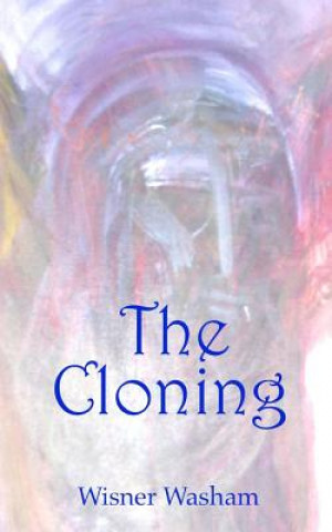 Knjiga The Cloning Wisner Washam