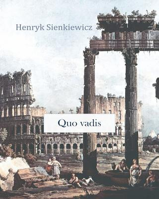 Knjiga Quo vadis Henryk K Sienkiewicz