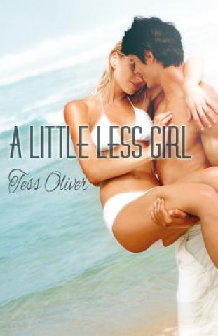 Knjiga A Little Less Girl Tess Oliver