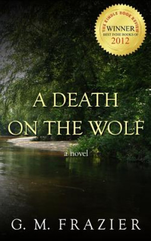 Buch A Death on the Wolf G M Frazier