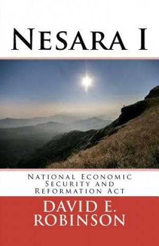 Libro Nesara: National Economic Security and Reformation Act David E Robinson