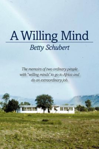 Kniha A Willing Mind Betty Schubert