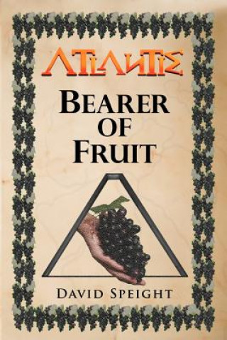 Libro Atlantis: Bearer Of Fruit David Speight