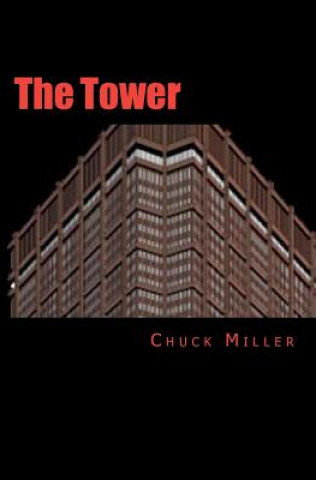 Libro The Tower Chuck Miller