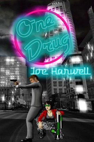 Buch One Drug Joe Harwell